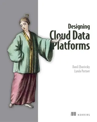 Navrhovanie cloudových dátových platforiem - Designing Cloud Data Platforms