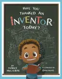 Poďakovali ste dnes vynálezcovi? - Have You Thanked an Inventor Today?