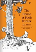 Domček v Púovom kúte - House at Pooh Corner