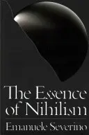 Podstata nihilizmu - The Essence of Nihilism