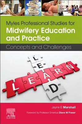 Myles Odborné štúdie pre vzdelávanie a prax pôrodných asistentiek: Koncepcie a výzvy - Myles Professional Studies for Midwifery Education and Practice: Concepts and Challenges