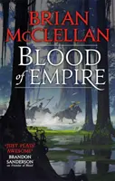 Krv impéria - tretia kniha knihy Bohovia krvi a prachu - Blood of Empire - Book Three of Gods of Blood and Powder