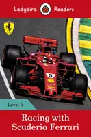 Preteky so Scuderiou Ferrari - Ladybird Readers Level 4 - Racing with Scuderia Ferrari - Ladybird Readers Level 4