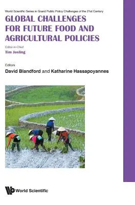 Globálne výzvy pre budúce potravinové a poľnohospodárske politiky - Global Challenges for Future Food and Agricultural Policies