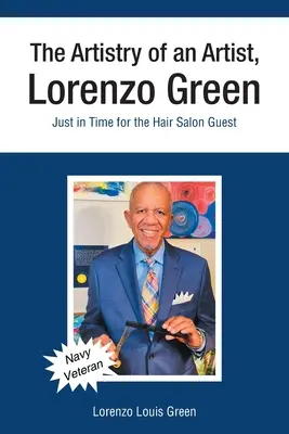 Umenie umelca, Lorenzo Green: Práve včas pre hosťa kaderníckeho salónu - The Artistry of an Artist, Lorenzo Green: Just in Time for the Hair Salon Guest