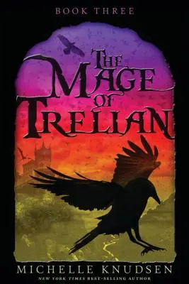 Mág z Trelianu - The Mage of Trelian