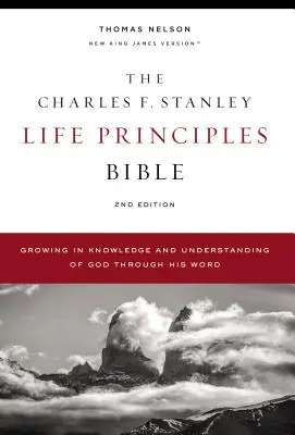 Nkjv, Charles F. Stanley Life Principles Bible, 2nd Edition, Hardcover, Comfort Print: Vydanie: 1. vydanie, 2. ročník, verzia: 1. - Nkjv, Charles F. Stanley Life Principles Bible, 2nd Edition, Hardcover, Comfort Print: Growing in Knowledge and Understanding of God Through His Word