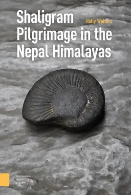 Púť na Šaligram v nepálskych Himalájach - Shaligram Pilgrimage in the Nepal Himalayas