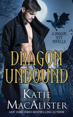 Drak nespútaný - Dragon Unbound