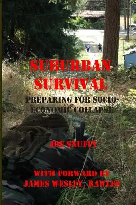 Prežitie na predmestí: Príprava na sociálno-ekonomický kolaps - Suburban Survival: Preparing for Socio-Economic Collapse