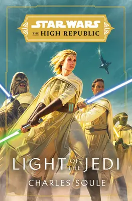 Star Wars: Svetlo Jediov (Najvyššia republika) - Star Wars: Light of the Jedi (the High Republic)