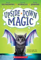 Kúzlo hore nohami (Upside-Down Magic #1), 1 - Upside-Down Magic (Upside-Down Magic #1), 1