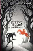 Legenda o Ospalej diere a iné príbehy - The Legend of Sleepy Hollow and Other Stories