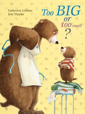 Príliš veľký, príliš malý - Too Big, Too Small