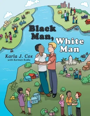 Čierny muž, biely muž - Black Man, White Man