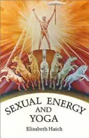 Sexuálna energia a joga - Sexual Energy and Yoga