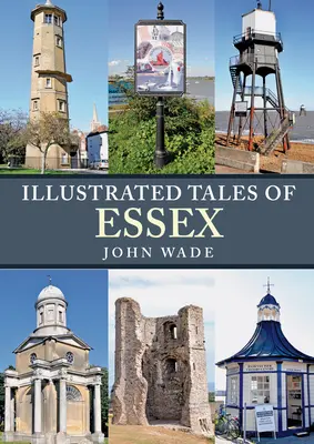Ilustrované príbehy z Essexu - Illustrated Tales of Essex