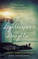 Lightkeeperove dcéry - výber knižného klubu Rádia 2 - Lightkeeper's Daughters - A Radio 2 Book Club Choice