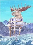 Ľadový pútnik - Ice Wanderer