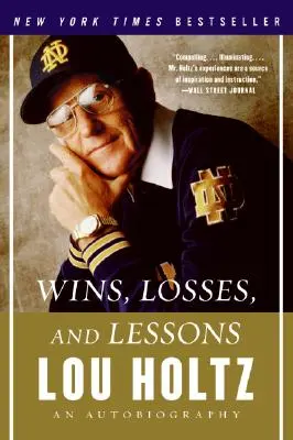 Víťazstvá, prehry a lekcie: Autobiografia - Wins, Losses, and Lessons: An Autobiography