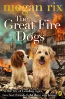 Veľké hasičské psy - Great Fire Dogs