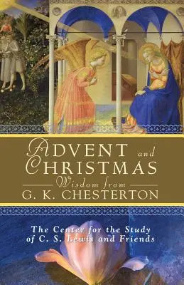 Adventná a vianočná múdrosť od G. K. Chestertona - Advent and Christmas Wisdom from G. K. Chesterton