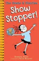 Show Stopper! Denníky Susie K - Show Stopper! The Susie K Diaries