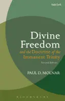 Božská sloboda a učenie o imanentnej Trojici: V dialógu s Karlom Barthom a súčasnou teológiou - Divine Freedom and the Doctrine of the Immanent Trinity: In Dialogue with Karl Barth and Contemporary Theology