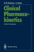 Klinická farmakokinetika: Krátky úvod - Clinical Pharmacokinetics: A Short Introduction