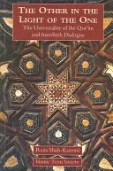 Druhý vo svetle jedného: univerzálnosť Koránu a medzináboženský dialóg - The Other in the Light of the One: The Universality of the Qur'an and Interfaith Dialogue