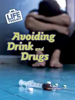 Vyhýbanie sa alkoholu a drogám - Avoiding Drink and Drugs