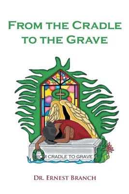 Od kolísky po hrob - From the Cradle to the Grave
