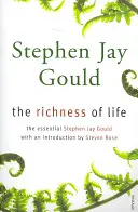 Bohatstvo života - Čítanka Stephena Jay Goulda - Richness of Life - A Stephen Jay Gould Reader