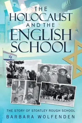 Holokaust a anglická škola - The Holocaust and the English School