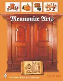 Mennonitské umenie - Mennonite Arts