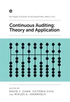 Priebežný audit: Teória a aplikácia - Continuous Auditing: Theory and Application
