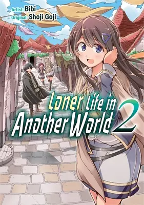 Samotársky život v inom svete 2. zväzok - Loner Life in Another World Vol. 2