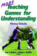 Ďalšie vyučovacie hry na porozumenie: Hovoriť o tom, ako sa hýbať v globálnom meradle - More Teaching Games for Understanding: Moving Globally