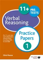 11+ Verbal Reasoning Practice Papers 1 - Na skúšky 11+, predtesty a nezávislé školské skúšky vrátane CEM, GL a ISEB - 11+ Verbal Reasoning Practice Papers 1 - For 11+, pre-test and independent school exams including CEM, GL and ISEB
