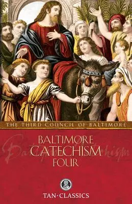 Baltimorský katechizmus štyri - Baltimore Catechism Four