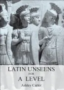 Latinské neštandardné testy pre úroveň A - Latin Unseens for A Level