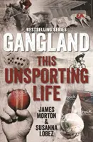 Gangland Tento nešportový život - Gangland This Unsporting Life