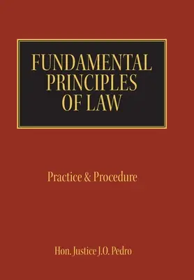 Základné princípy práva: Prax a konanie - Fundamental Principles of Law: Practice & Procedure