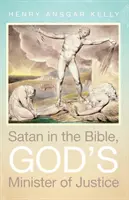 Satan v Biblii, Boží minister spravodlivosti - Satan in the Bible, God's Minister of Justice
