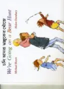 Ideme na lov medveďa v bengálčine a angličtine - We're Going on a Bear Hunt in Bengali and English