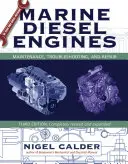 Lodné dieselové motory: Údržba, odstraňovanie porúch a opravy - Marine Diesel Engines: Maintenance, Troubleshooting, and Repair