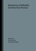 Otázky identity v detektívke - Ques of Identity in Detective