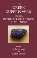 Grécka veľmoc: Sparta v sebadefinovaní Aténčanov - The Greek Superpower: Sparta in the Self-Definitions of Athenians