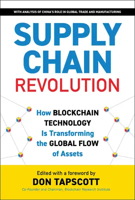Revolúcia v dodávateľskom reťazci: Ako technológia blockchain mení globálny tok aktív - Supply Chain Revolution: How Blockchain Technology Is Transforming the Global Flow of Assets