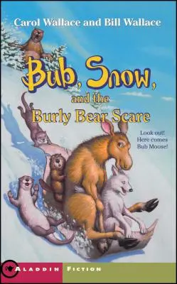 Bub, sneh a strach z medveďa - Bub, Snow, and the Burly Bear Scare